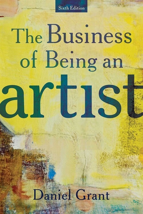 The Business of Being an Artist (Paperback, 6)