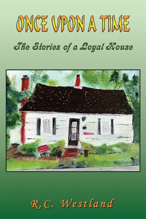 Once upon a time: The Stories of a Loyal House (Paperback)