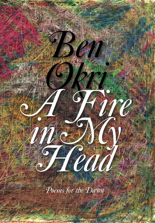 A Fire in My Head: Poems for the Dawn (Hardcover)