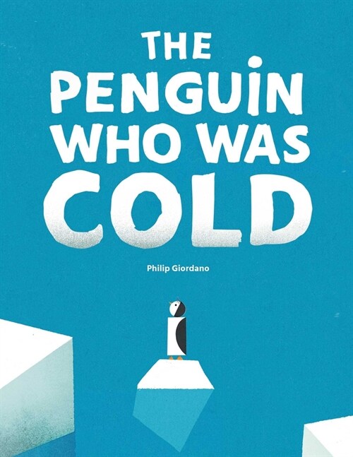 The Penguin Who Was Cold (Hardcover)