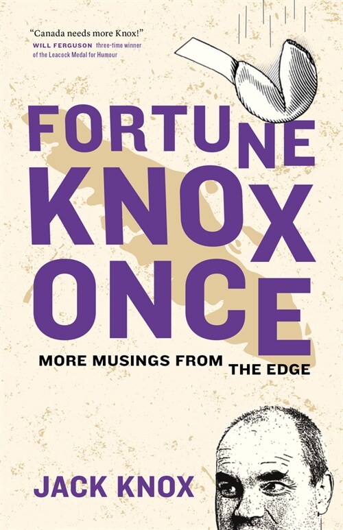 Fortune Knox Once: More Musings from the Edge (Paperback)