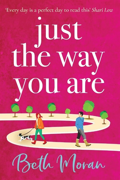Just The Way You Are : The TOP 10 bestselling, uplifting, feel-good read for 2022 (Paperback, Large type / large print ed)