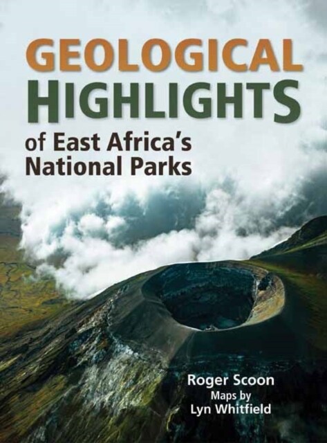 Geological Highlights of East Africas National Parks (Paperback)