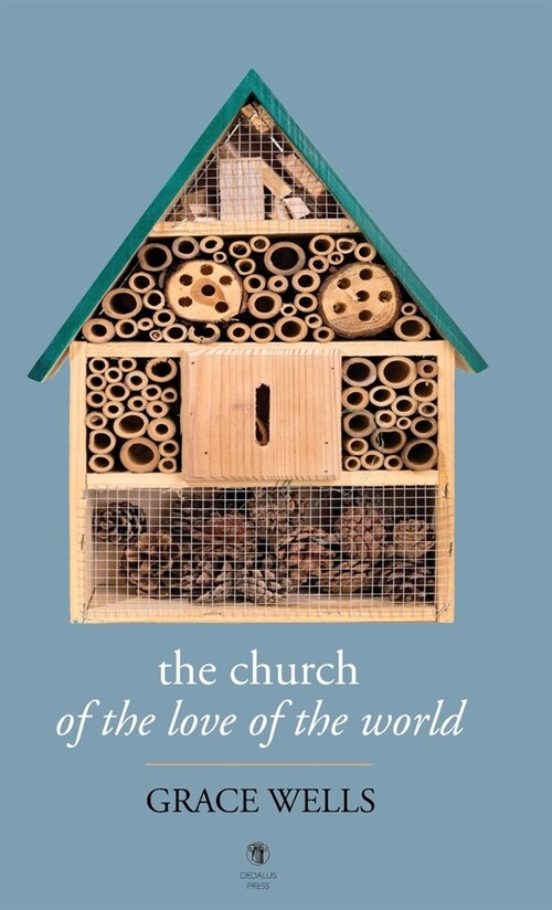 The Church of the Love of the World (Hardcover)