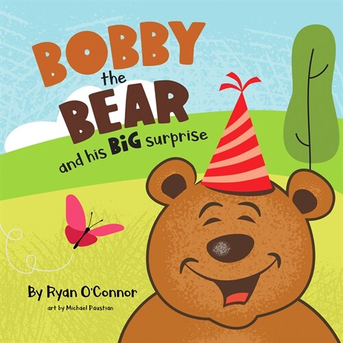 Bobby the Bear and His Big Surprise (Hardcover)