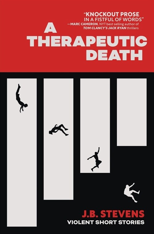 A Therapeutic Death: Violent Short Stories (Paperback)