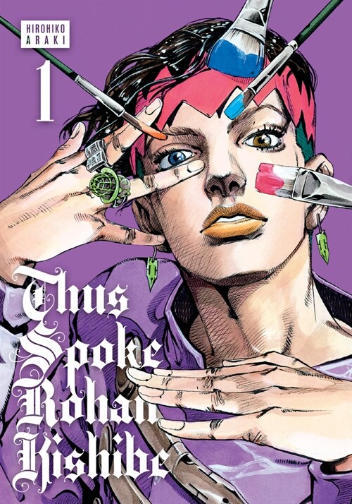 Thus Spoke Rohan Kishibe, Vol. 1 (Hardcover)