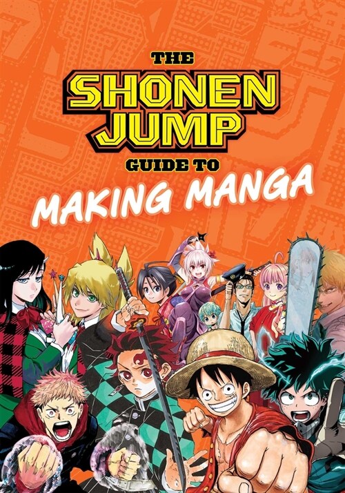 The Shonen Jump Guide to Making Manga (Paperback)