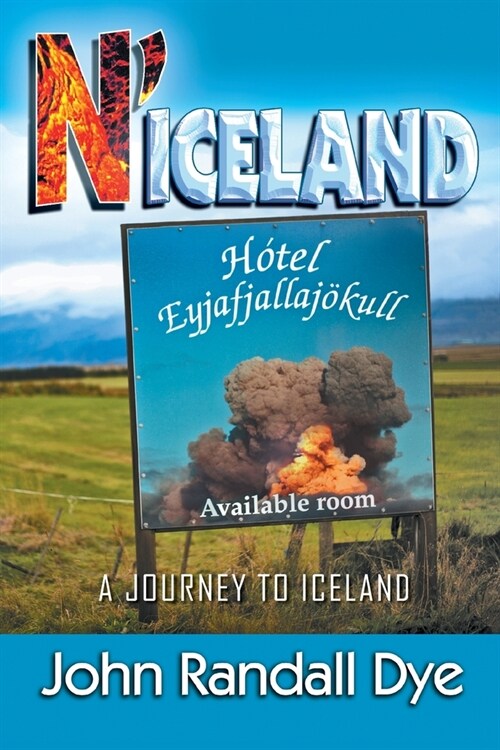 NIceland: A Journey to Iceland (Paperback)
