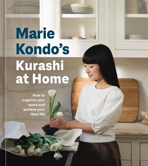 Marie Kondos Kurashi at Home: How to Organize Your Space and Achieve Your Ideal Life (Hardcover)