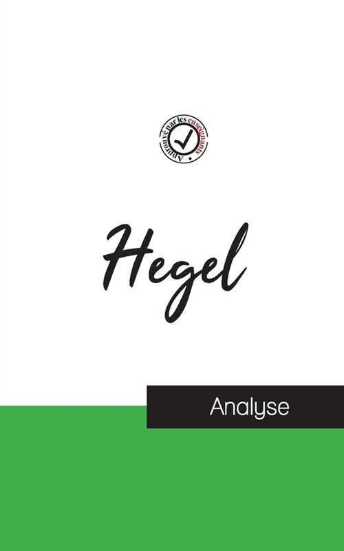 Hegel (?ude et analyse compl?e de sa pens?) (Paperback)