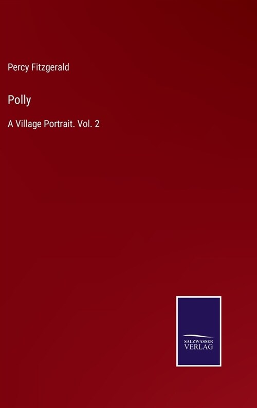 Polly: A Village Portrait. Vol. 2 (Hardcover)