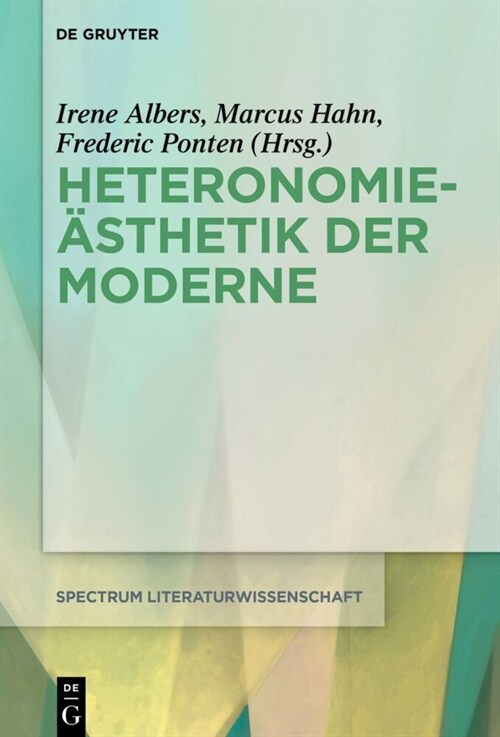 Heteronomie?thetik Der Moderne (Hardcover)