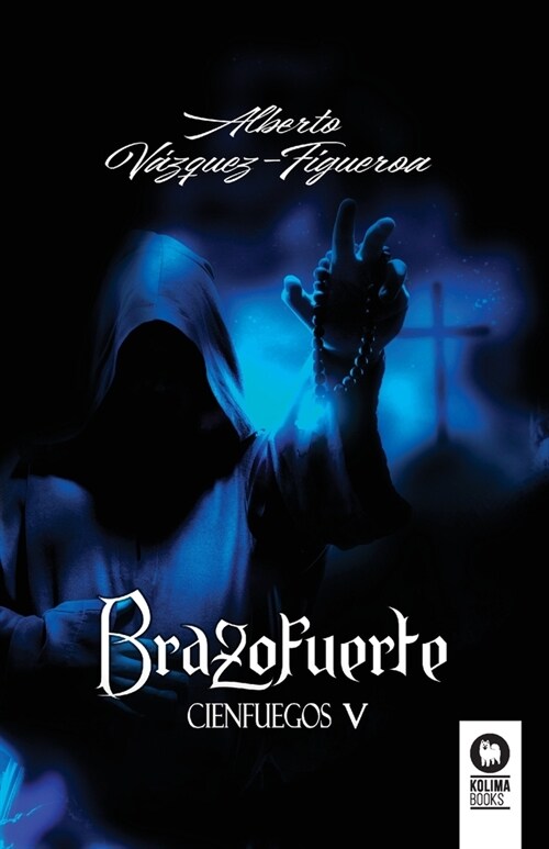 Brazofuerte: La mejor historia que existe sobre el descubrimiento de Am?ica (Paperback)