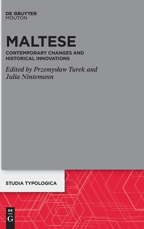 Maltese: Contemporary Changes and Historical Innovations (Hardcover)