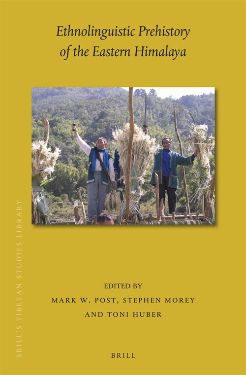 Ethnolinguistic Prehistory of the Eastern Himalaya (Hardcover)