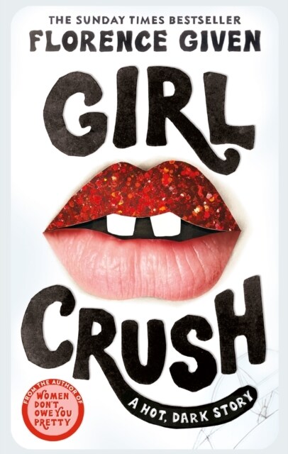 Girlcrush : The #1 Sunday Times Bestseller (Hardcover)