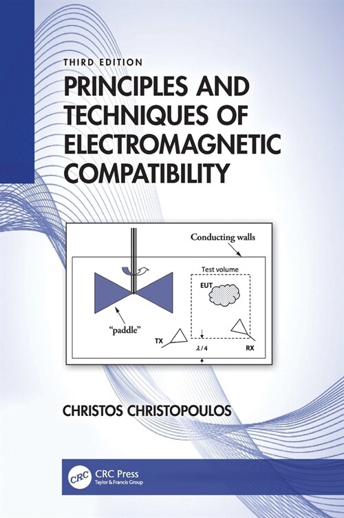 Principles and Techniques of Electromagnetic Compatibility (Hardcover, 3 ed)