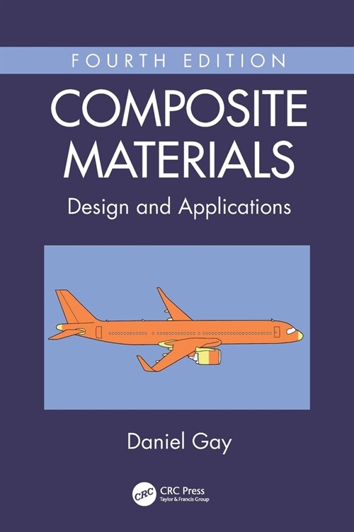 Composite Materials : Design and Applications (Hardcover, 4 ed)