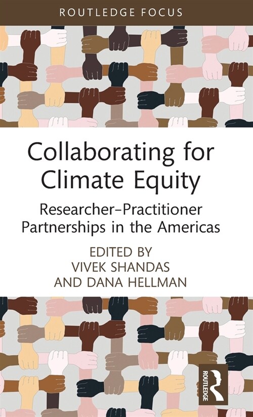 Collaborating for Climate Equity : Researcher–Practitioner Partnerships in the Americas (Hardcover)