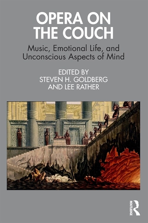 Opera on the Couch : Music, Emotional Life, and Unconscious Aspects of Mind (Paperback)