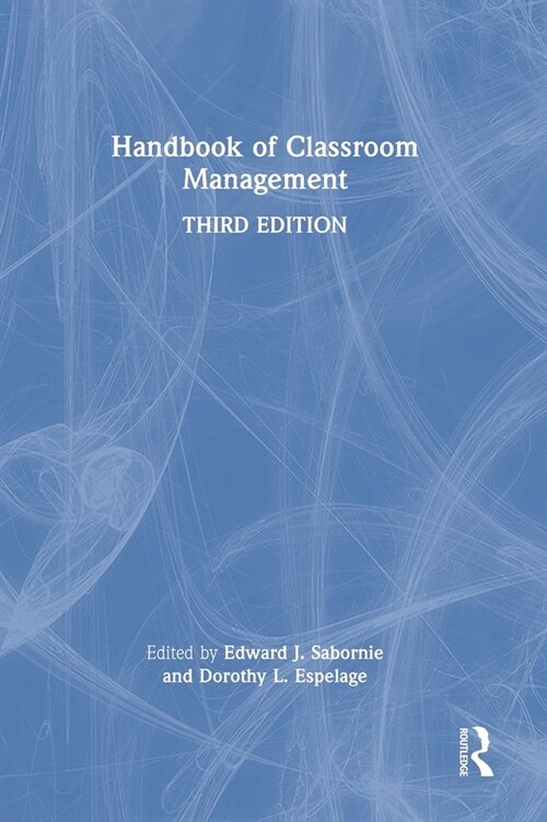 Handbook of Classroom Management (Hardcover, 3 ed)