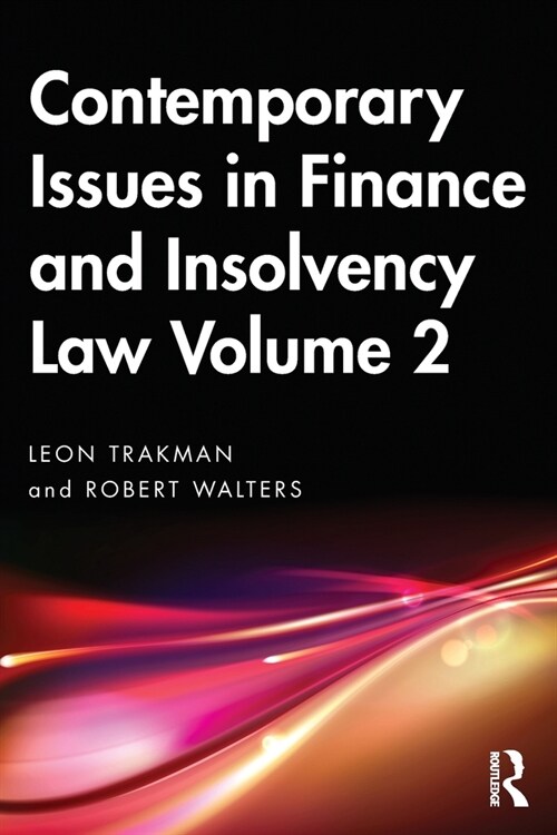 Contemporary Issues in Finance and Insolvency Law Volume 2 (Paperback)