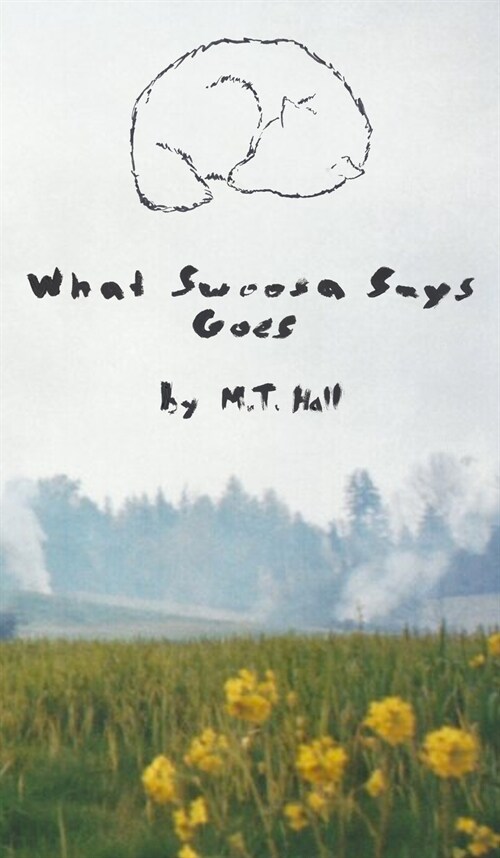 What Swoosa Says Goes (Hardcover)