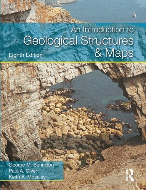 An Introduction to Geological Structures and Maps (Hardcover, 8 ed)