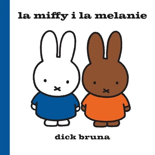 La Miffy i la Melanie (DH)