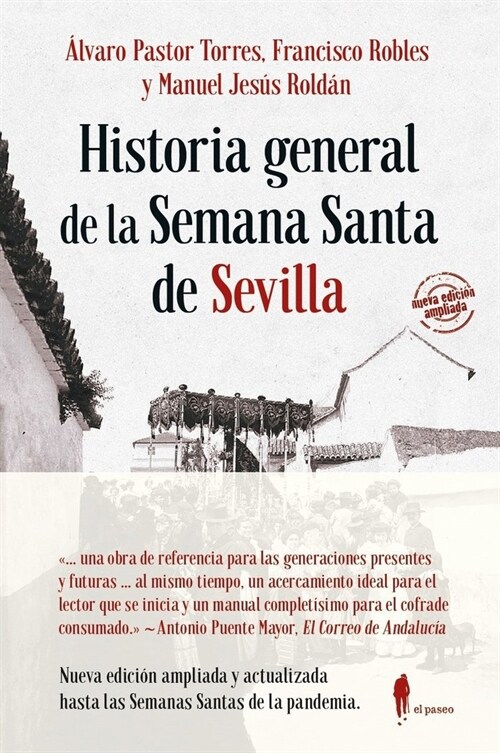 HISTORIA GENERAL DE LA SEMANA SANTA DE SEVILLA (N.E.) (DH)