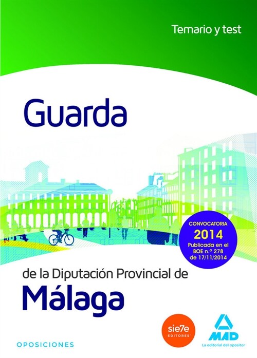 Guarda de la Diputacion Provincial de Malaga. Temario y Test (Paperback)