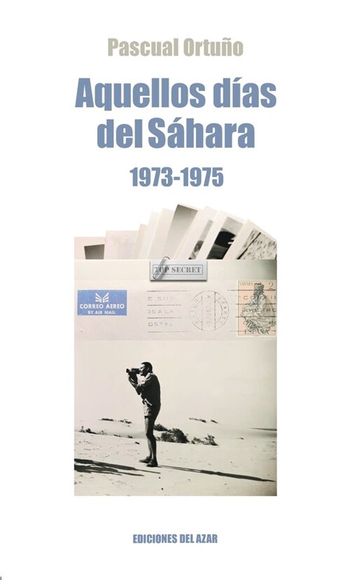 AQUELLOS ANOS DEL SAHARA (1973-1975) (DH)