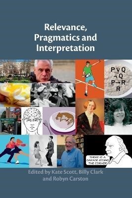 Relevance, Pragmatics and Interpretation (Paperback, New ed)