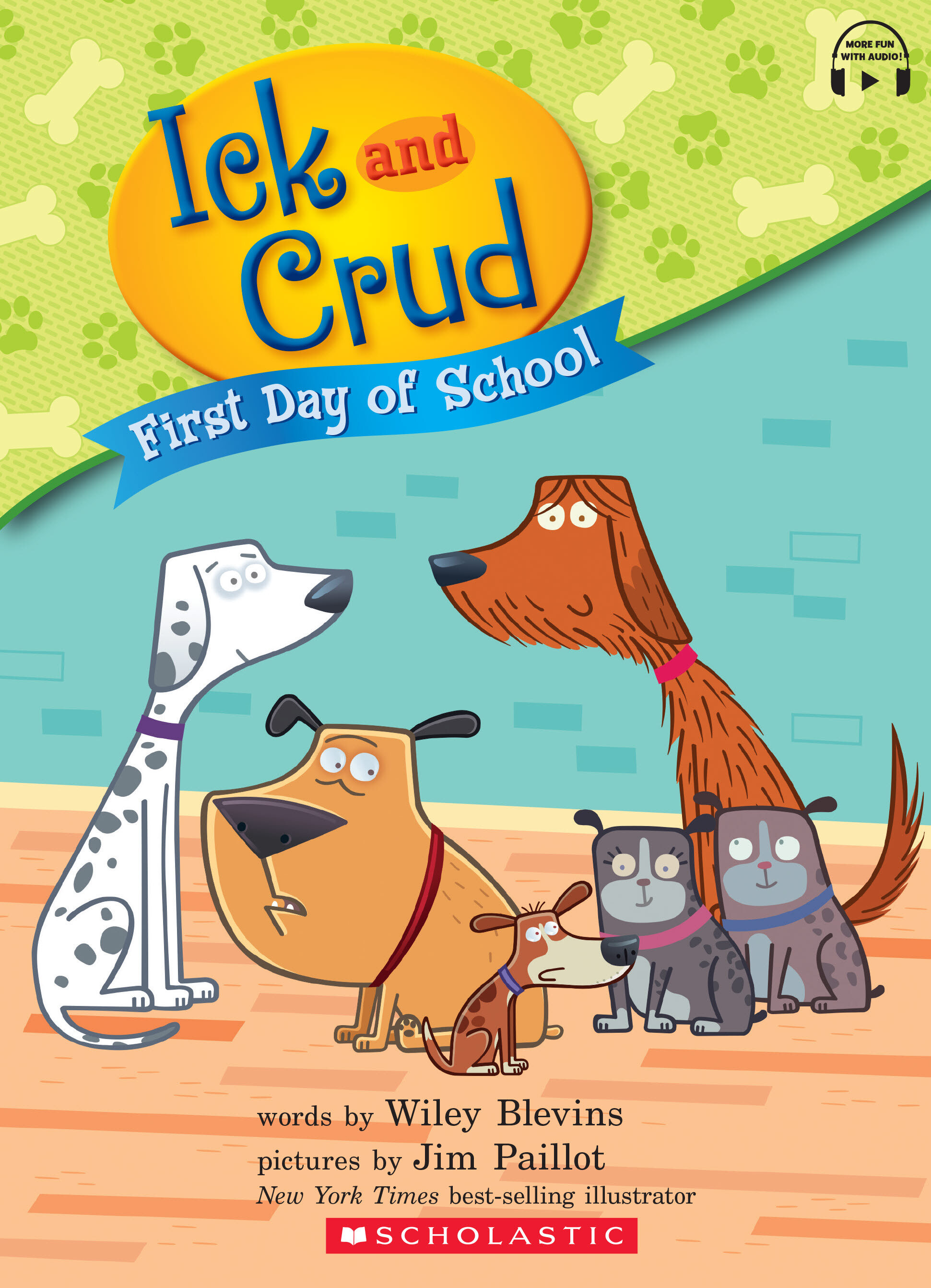 Ick and Crud #5 : First Day of School (With StoryPlus) (Paperback)