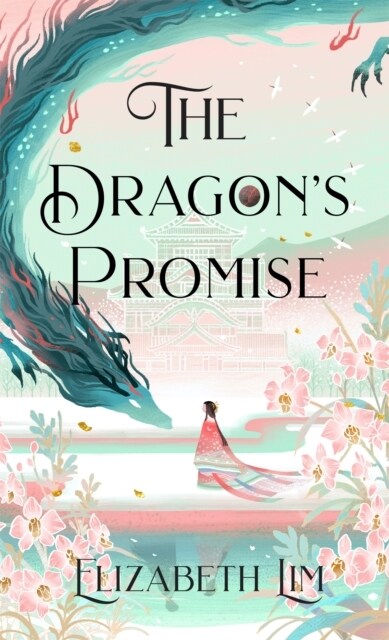 The Dragons Promise : the Sunday Times bestselling magical sequel to Six Crimson Cranes (Hardcover)