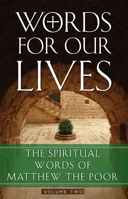 Words for Our Lives: The Spiritual Words of Matthew the Poor (Paperback)