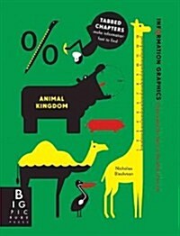 Information Graphics: Animal Kingdom (Paperback)