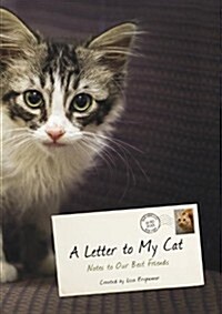 [중고] A Letter to My Cat: Notes to Our Best Friends (Hardcover)