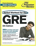 The Princeton Review Verbal Workout for the GRE (Paperback, 5)