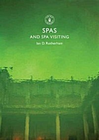 Spas and Spa Visiting (Paperback)