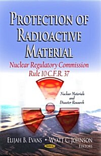 Protection of Radioactive Material (Hardcover)