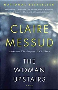 The Woman Upstairs (Paperback, Reprint)