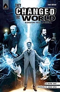 They Changed the World: Edison, Tesla, Bell (Paperback)