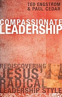 Compassionate Leadership (Paperback)