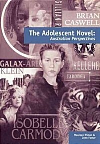 The Adolescent Novel: Australian Perspectives (Paperback)