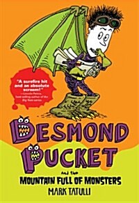 Desmond Pucket and the Mountain Full of Monsters: Volume 2 (Hardcover)