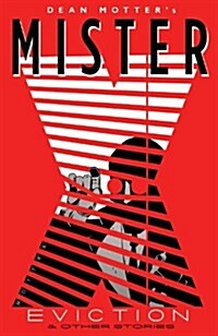 Mister X: Eviction (Paperback)