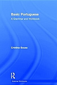 Basic Portuguese : A Grammar and Workbook (Hardcover)
