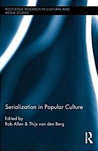 Serialization in Popular Culture (Hardcover)